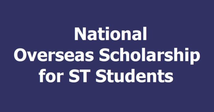 National Overseas Scholarship for ST Students